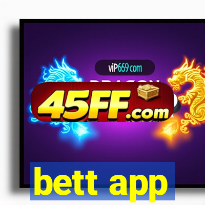 bett app